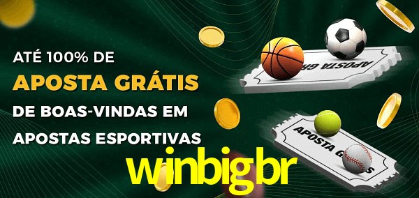 winbigbr Ate 100% de Aposta Gratis