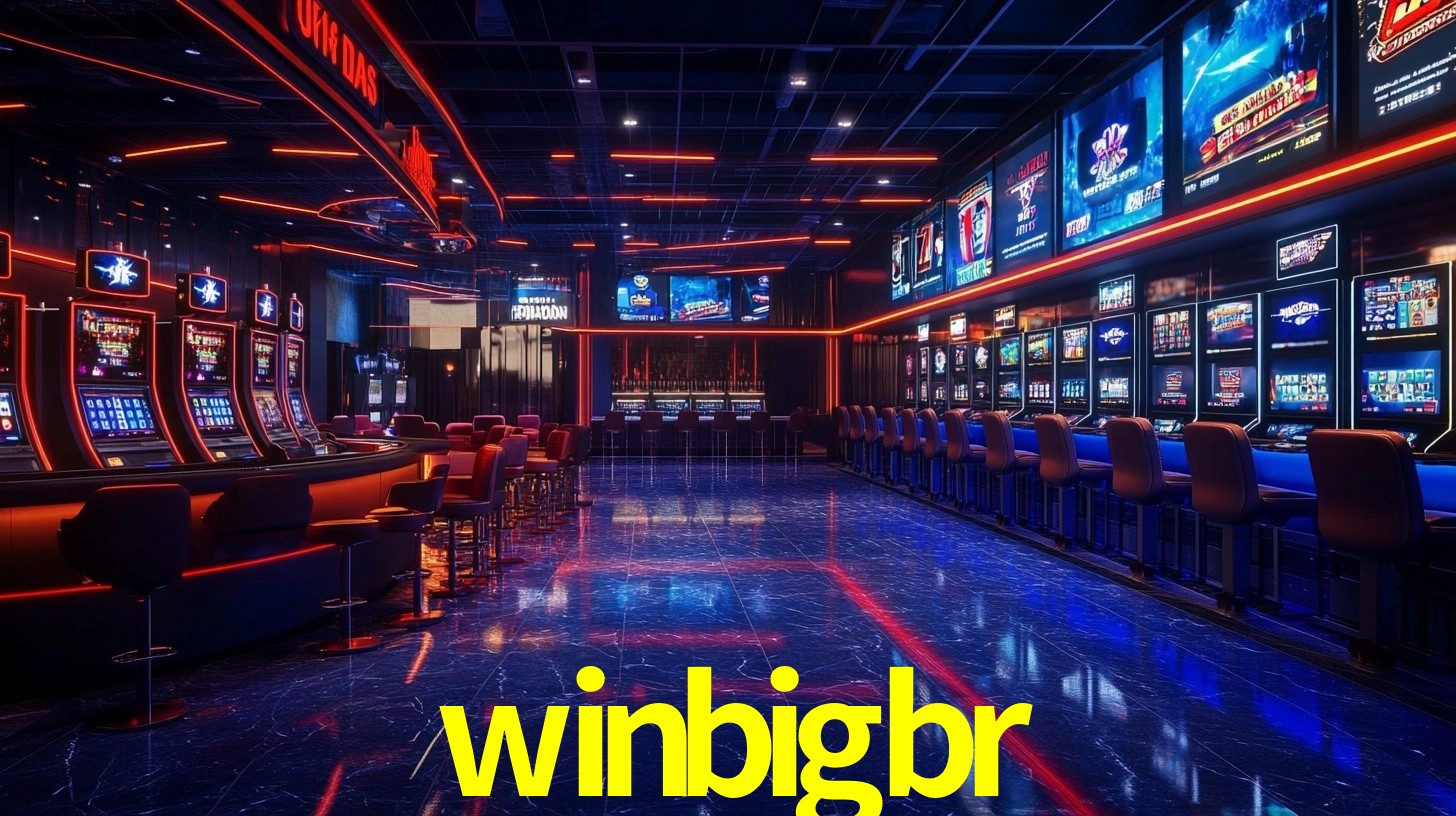Explore as vantagens do winbigbr: serviço profissional e confiabilidade